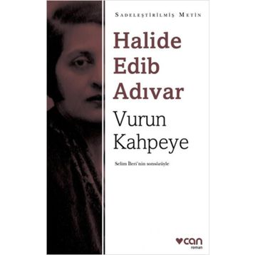 Vurun Kahpeye - Halide Edip Adıvar