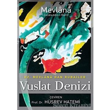 Vuslat Denizi - Mevlana Celaleddin-i Rumi