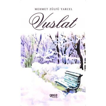 Vuslat - Mehmet Zülfü Yarçel
