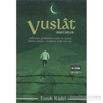 VUSLAT SESSIZ SENELER - FARUK KADRI
