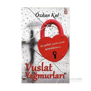 Vuslat Yağmurları - Özkan Kul