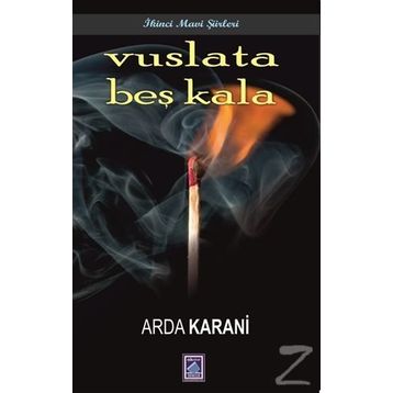 Vuslata Beş Kala - Arda Karani