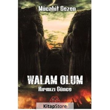 Walam Olum Kırmızı Günce - Mücahit Gezen
