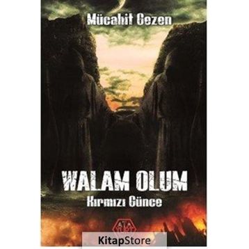 Walam Olum Kırmızı Günce - Mücahit Gezen