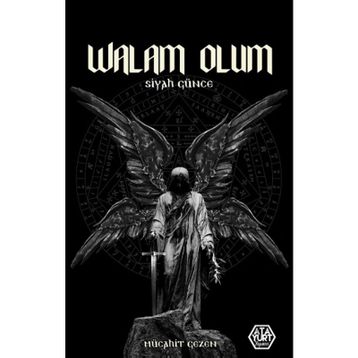Walam Olum - Siyah Günce - Mücahit Gezen