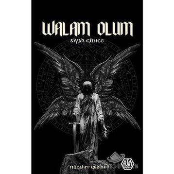 Walam Olum - Siyah Günce - Mücahit Gezen