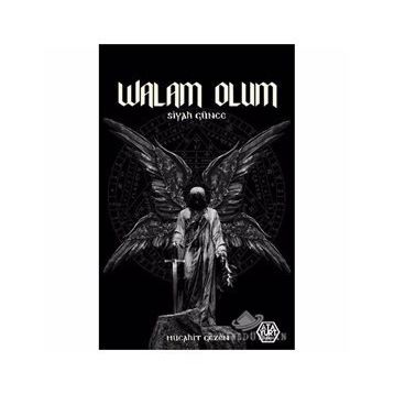 Walam Olum - Siyah Günce - Mücahit Gezen