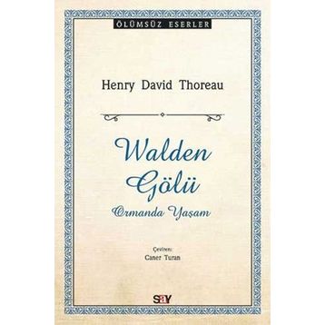 Walden Gölü - Henry David Thoreau