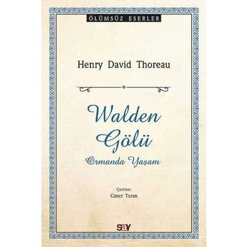 Walden Gölü - Henry David Thoreau