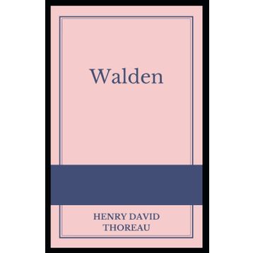 Walden - Henry David Thoreau