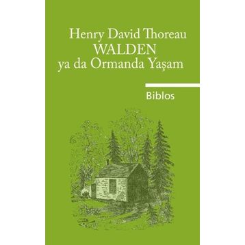 Walden - Ormanda Yaşam - Henry David Thoreau