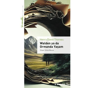 Walden ya da Ormanda Yaşam - Livaneli Kitaplığı - İnkılap Kitabevi