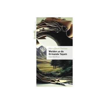 Walden ya da Ormanda Yaşam - Livaneli Kitaplığı - İnkılap Kitabevi