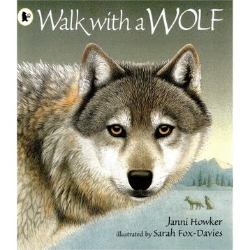 Walk With A Wolf - Walker Books
