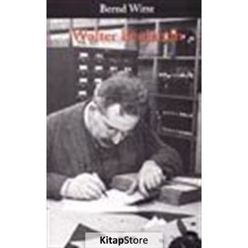 WALTER BENJAMIN - BERND WITTE