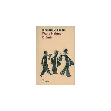 WANG HATUNUN ÖLÜMÜ - JONATHAN D. SPENCE