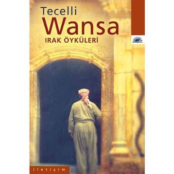 WANSA IRAK ÖYKÜLERİ - TECELLI