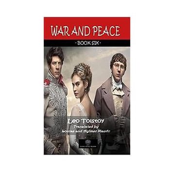 War And Peace - Book Six - Lev Nikolayeviç Tolstoy