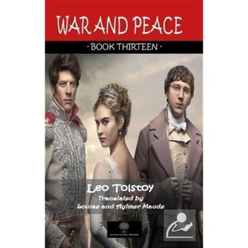 War And Peace - Book Thirteen - Lev Nikolayeviç Tolstoy