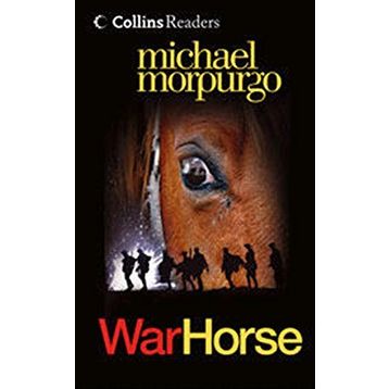 WAR HORSE (COLLINS READERS) - MICHAEL MORPURGO