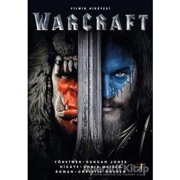 Warcraft - Filmin Hikayesi - Chiristie Golden