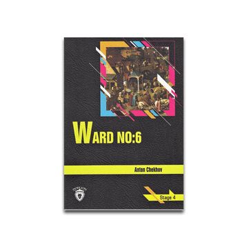 WARD NO: 6 - ANTON PAVLOVIÇ ÇEHOV