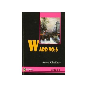 WARD NO: 6 - ANTON PAVLOVIÇ ÇEHOV