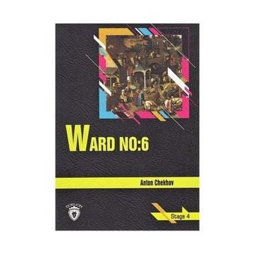 Ward No: 6 - Stage 4 - Anton Chekhov