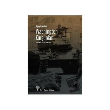 Washington Kurşunları - Vijay Prashad