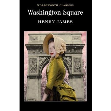 Washington Square - Henry James