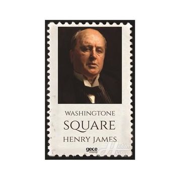 Washingtone Square - Henry James