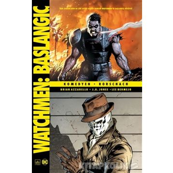 Watchmen Başlangıç: Komedyen - Rorschach - Brian Azzarello