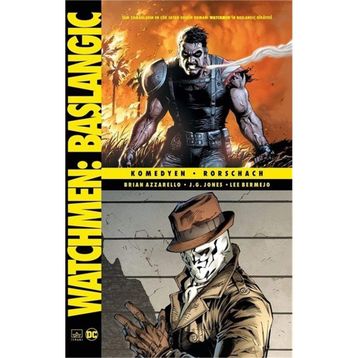Watchmen Başlangıç: Komedyen - Rorschach - Brian Azzarello