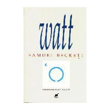 WATT - SAMUEL BECKETT
