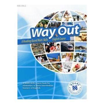 WAY OUT A READING BASED MULTI-SKILLS ENGLISH COURSE - ERHAN YILDIZ