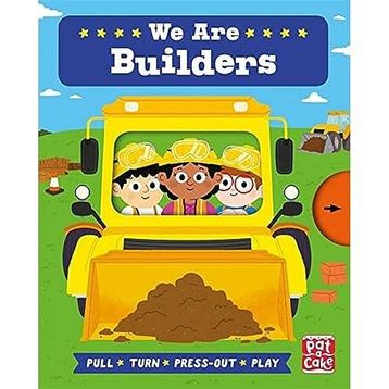 We Are Builders - Pat-a-Cake, Fiona Munro
