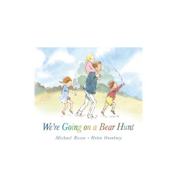 We Re Going On A Bear Hunt - Walker Books