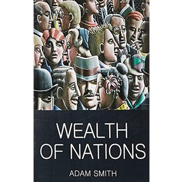 Wealth of Nations - Adam Smith