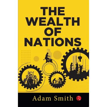 Wealth of Nations - Adam Smith