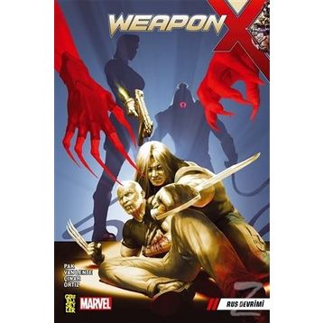 Weapon X 4 - Rus Devrimi - Greg Pak