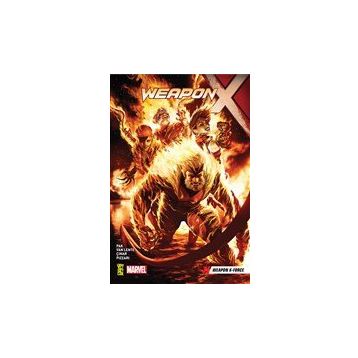 Weapon X 5 : Weapon X-Force - Greg Pak