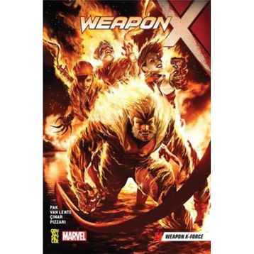 Weapon X 5 : Weapon X-Force - Greg Pak