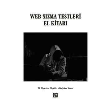 Web Sızma Testleri El Kitabı - Alparslan Akyıldız
