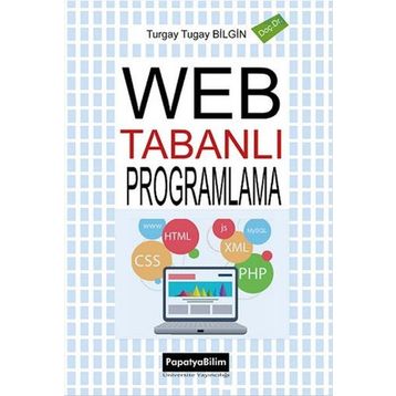 Web Tabanlı Programlama - Turgay Tugay Bilgin