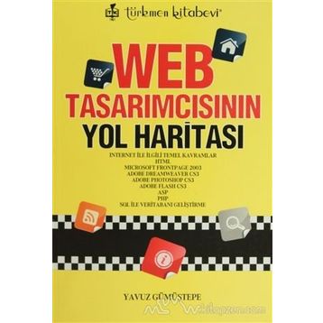WEB TASARIMCISININ YOL HARİTASI - YAVUZ GÜMÜŞTEPE