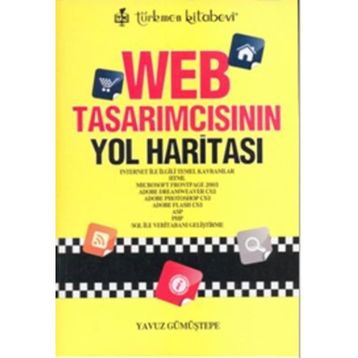 WEB TASARIMCISININ YOL HARİTASI - YAVUZ GÜMÜŞTEPE