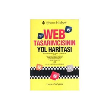 WEB TASARIMCISININ YOL HARİTASI - YAVUZ GÜMÜŞTEPE