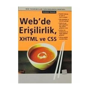 WEB´DE ERİŞİLİRLİK, XHTML VE CSS WEB TASARIMCILARI İÇİN BAŞLANGIÇ NOKTASI - NUMAN PEKGÖZ