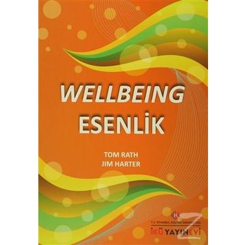 WELLBEING ESENLIK - JIM HARTER ;TOM RATH