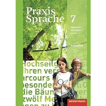 Westermann Praxissprache 7 Arbeitsbuch